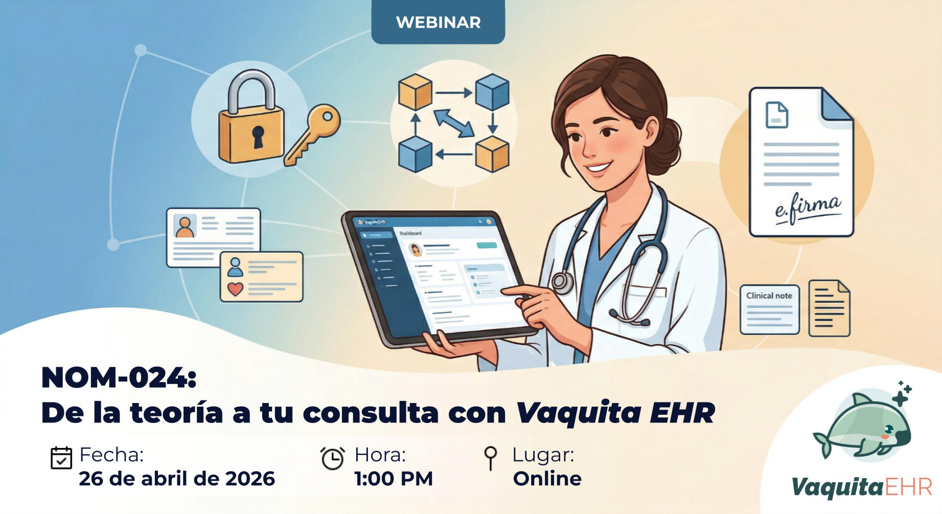 NOM-024: From Theory to Your Practice with VaquitaEHR